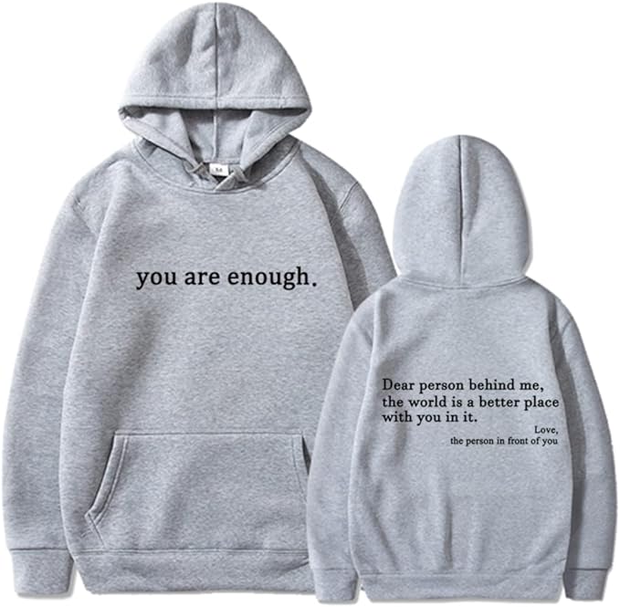 Unisex Hoodie Met Quote Tekstprint 'You Are Enough'